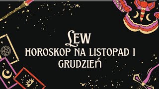 Lewhoroskop na listopad i grudzień [upl. by Elletnuahs689]