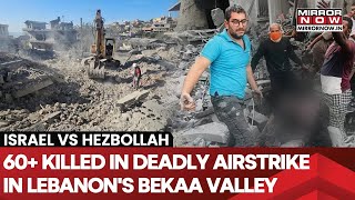 Israel Vs Hezbollah Israeli Air Strikes On Lebanons Bekaa Valley Kill Over 60 Injures over 120 [upl. by Atinoj982]