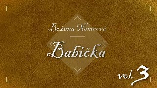 Božena Němcová  Babička Audiokniha vol 3 [upl. by Marci385]