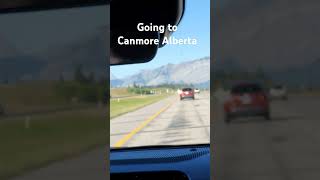 Going to Canmore Alberta [upl. by Eixam386]