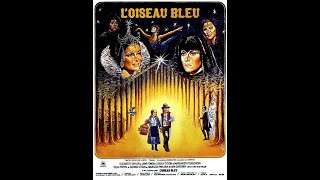 Loiseau bleu de George Cukor 1976 [upl. by Weeks]