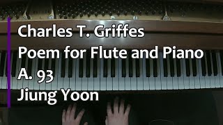 Piano Part Griffes Poem for Flute and Piano A93 [upl. by Joelly]