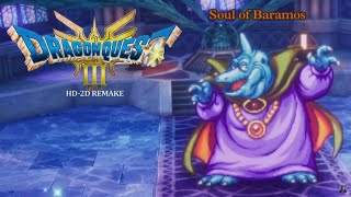 DRAGON QUEST III Lv1 Hero amp 3 Sage Vs Soul of Baramos Boss Draconian Difficulty Build amp Scene TS [upl. by Aned868]