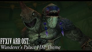 FFXIV OST Wanderers Palace HM Theme  Tricksome [upl. by Ahsiet241]