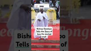 BISHOP OYEDEPO TELLS THE STORY OF HOW HE STARTED SMALL [upl. by Silvano682]