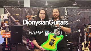 Dionysian Guitars NAMM show first day highlights [upl. by Darra]