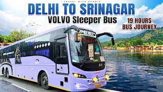 DELHI to KASHMIR VOLVO SLEEPER Bus  दिल्ली से श्रीनगर 19 Hour Journey  KASHMIR Road Conditions 😰 [upl. by Amorita392]