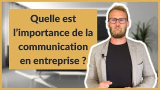 Quelle est l’importance de la communication en entreprise [upl. by Ty]