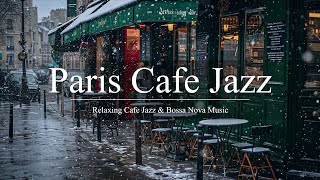 Paris Cafe Jazz  Positive Bossa Nova Jazz Music for Relax Good Mood  Bossa Nova Music [upl. by Jamil]