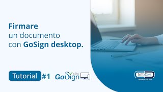 Firma Digitale da Desktop con GoSign  Tutorial 1 [upl. by Knah]