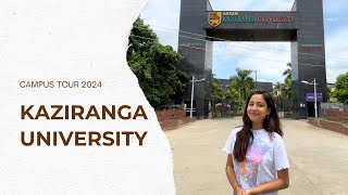 KAZIRANGA UNIVERSITY CAMPUS TOUR 2024  Life at KU [upl. by Anayi471]