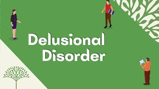 Delusional Disorder [upl. by Ailahtan]