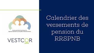 Calendrier des versements de pension du RRSPNB [upl. by Panayiotis]