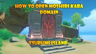 How to open moshiri kara domain tsurumi island genshin impact [upl. by Acimahs82]