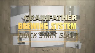 GRAINFATHER QUICK START GUIDE [upl. by Heater291]