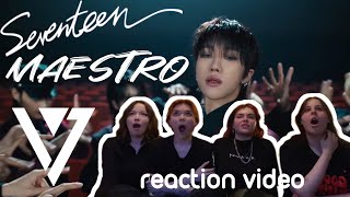 SEVENTEEN 세븐틴 MAESTRO Official MV  Reaction [upl. by Annwahs]