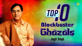 Top 10 Blockbuster Ghazals  Jagjit Singh Ghazal  Chithi Na Koi Sandesh  Hungama Hai Kyon Barpa [upl. by Jard328]