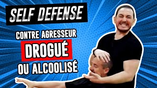 Comment se défendre contre un agresseur drogué ou alcoolisé Self défense  Combat de rue [upl. by Kleinstein]