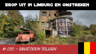 050  Erop Uit  Sanatorium Dolhain urbex [upl. by Yelrebma]