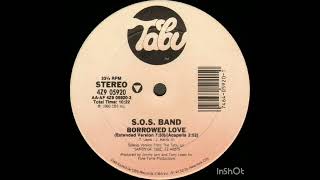 SOS Band  Borrowed Love Extended VersionAcapella [upl. by Letsirk589]