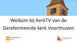 15092024 Ochtenddienst Gereformeerde Kerk te Voorthuizen [upl. by Inoue179]