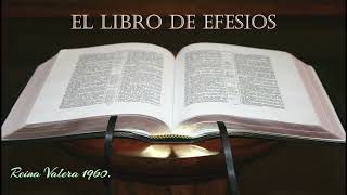 LA BIBLIA HABLADA quotEFESIOSquot REINA VALERA 1960 AUDIO COMPLETO EN ESPAÑOL NUEVO TESTAMENTO [upl. by Stromberg26]