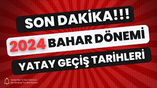 👉2024 YATAY GEÇİŞ BAŞVURU TARİHLERİ  2024 BAHAR DÖNEMİ GEÇİŞ TARİHLERİ YENİ VİDEO yks2023 yök [upl. by Fronia]