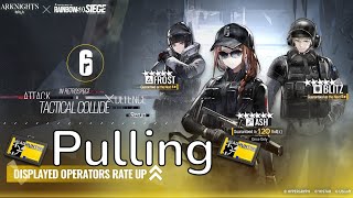 Arknights Pulling Rainbow Six Siege Attack Defence Tactical Collide Rerun Banner [upl. by Aseretairam342]