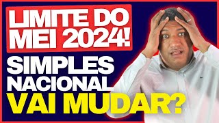 🚨 LIMITE DO MEI PARA 2024 COMO FICARÁ O SIMPLES NACIONAL 🚨 [upl. by Tasiana205]