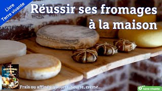 Réussir ses fromages à la maison  Livre de Marie Chioca [upl. by Emile]