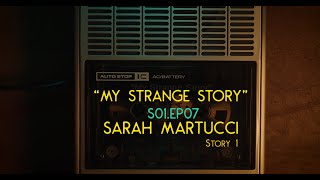 Sarah M S1 EP07  quotMy Strange Storyquot  Real People their Story [upl. by Idleman]