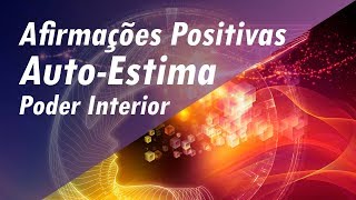 AFIRMAÇÕES POSITIVAS ➤CORAGEM SUCESSO AUTOESTIMA  DESPERTAR O PODER INTERIOR afirmaçõespositivas [upl. by Attesoj807]