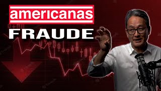 Americanas  Diretoria Executiva Fraudava os Resultados e a Contabilidade  Todos Sabiam [upl. by Laurianne]