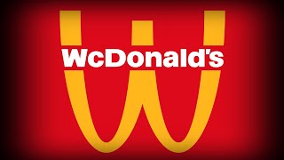 McDonalds is Now WcDonalds [upl. by Ries]