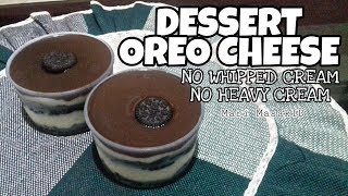 DESSERT BOX OREO CHEESE NO WHIPPED CREAM NO HEAVY CREAM [upl. by Eirallih]