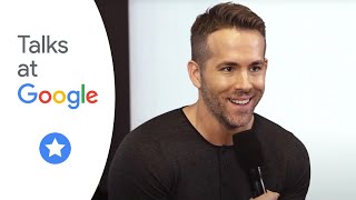 Ryan Reynolds  Deadpool  Talks at Google [upl. by Sweeney]