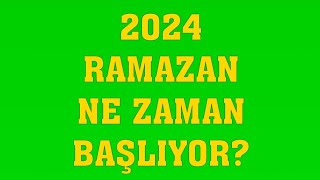 2024 Ramazan Ayı Ne Zaman Başlıyor Ramazan Bayramı tatili kaç gün olacak [upl. by Krystyna]