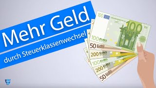 Mehr Geld durch Steuerklassenwechsel [upl. by Blayne]