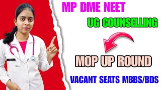 MP MOP up Round Remaining Vacant seats for MBBS amp BDS  Govt private  NEET ug 2024 [upl. by Amarillis]