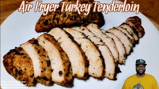 Air Fryer Turkey Tenderloin  Keto  Low Carb  Cooking With Thatown2 [upl. by Elleynod]