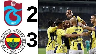 Trabzonspor vs Fenerbahçe Maçı ÖzetiTrendyol Süperlig Maçları [upl. by Nahgen]