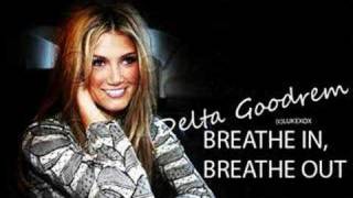 Delta Goodrem Breathe In Breathe Out [upl. by Leventis]