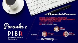 Roczne sprawozdania finansowe sporządzane po przekształceniu jednostki Projekt stanowiska KSR [upl. by Atener]