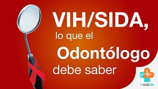 VIHSIDA lo que el Odontólogo debe saber  Tu Salud Guía [upl. by Dor]