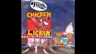 Funk Inc Chicken Lickin [upl. by Onailil]