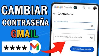 CÓMO CAMBIAR la CONTRASEÑA de GMAIL Actualizado 2024 [upl. by Vahe]