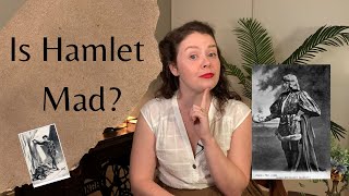 Is Hamlet Mad Or is he a Method Actor [upl. by Adlog]