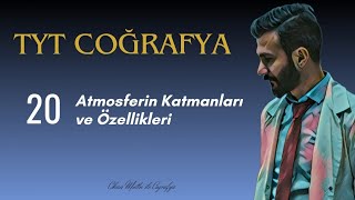 20 TYT Coğrafya  Atmosferin Katmanları ve Özellikleri [upl. by Acalia]