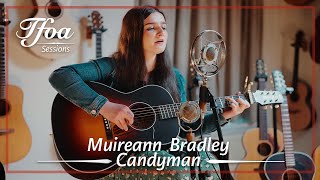 Muireann Bradley  Candyman Live TFOA Sessions [upl. by Aneema]