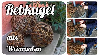 Gartentipp Oktober 1005 Rebkugeln aus Ranken vom wilden Wein flechten [upl. by Cassandry583]